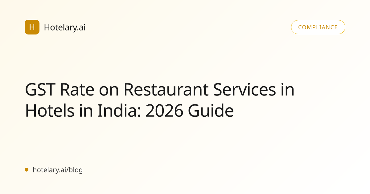 GST Rate on Restaurant Services in Hotels in India: 2026 Guide