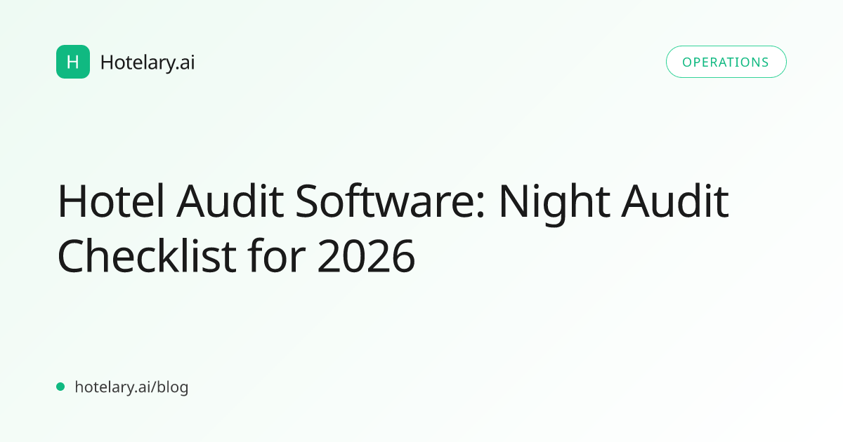 Hotel Audit Software: Night Audit Checklist for 2026